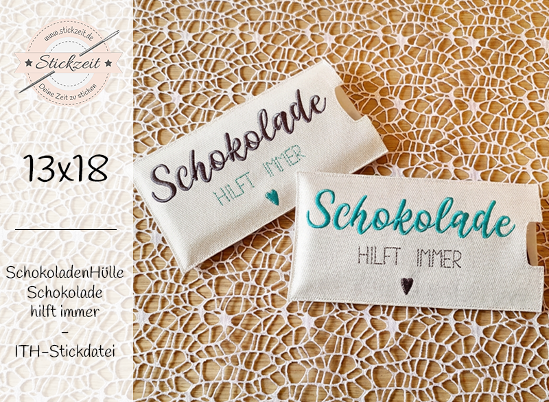 SchokoladenHülle - Schokolade hilft immer - ITH-Stickdatei