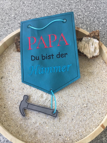 Spruch - Papa Du bist der Hammer